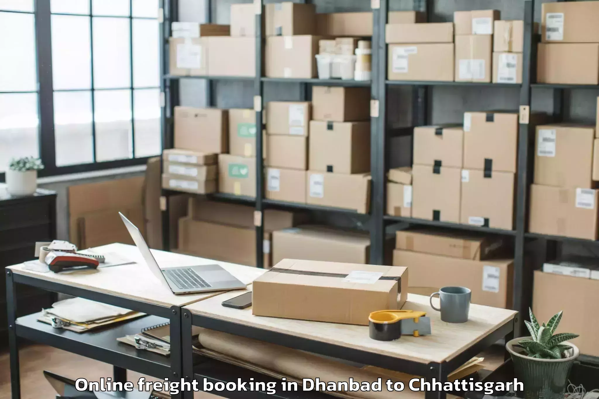 Comprehensive Dhanbad to Dhamtari Online Freight Booking